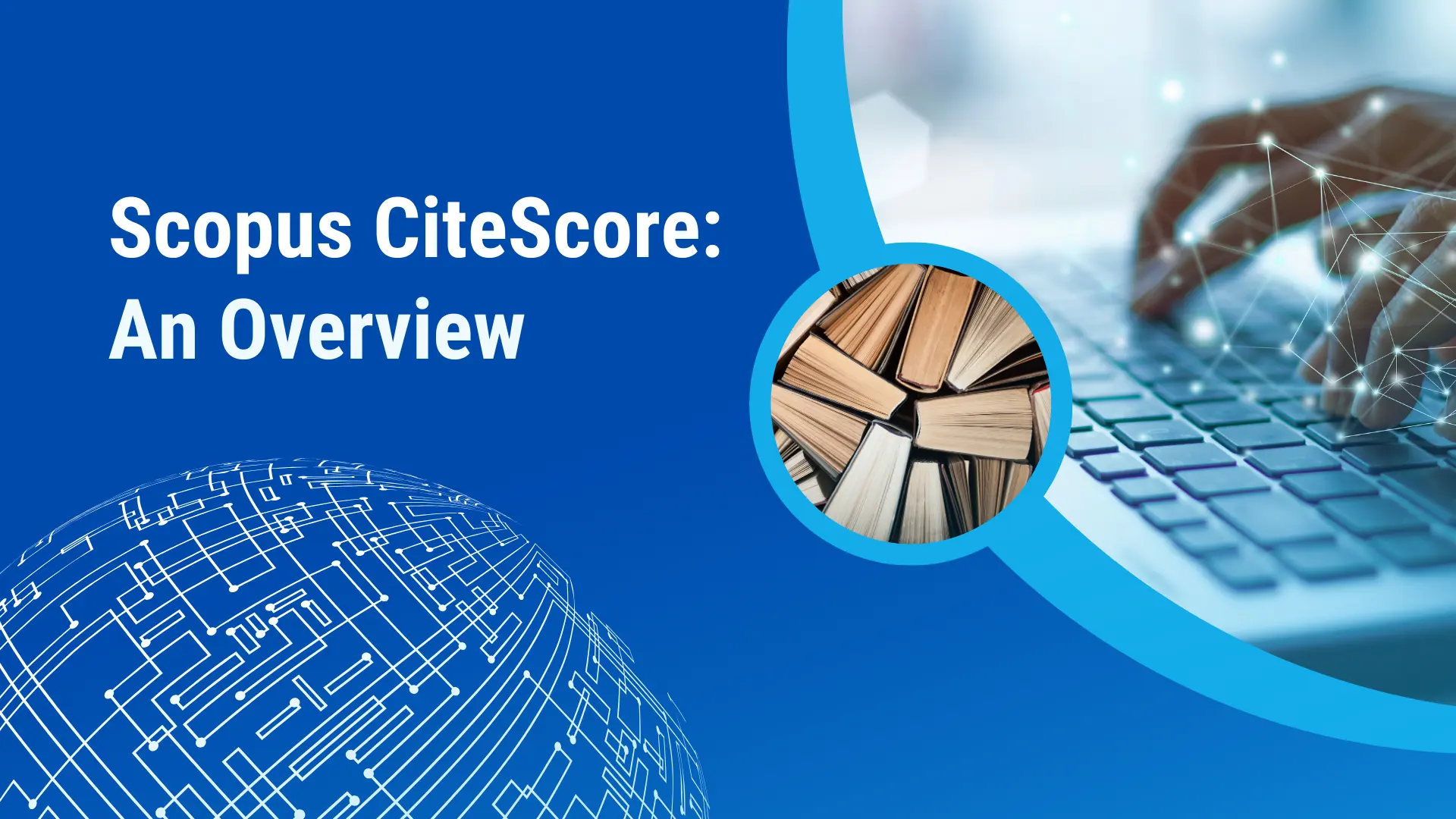 Read more about the article Scopus CiteScore: an overview