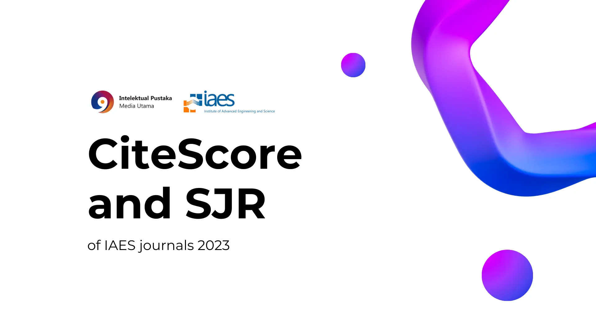 Read more about the article CiteScore and SJR of IAES journals 2023